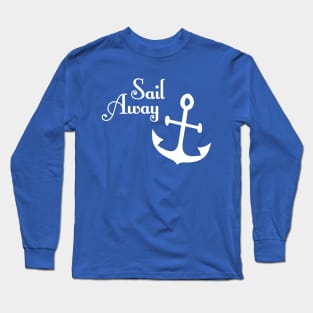 Sail Away Long Sleeve T-Shirt